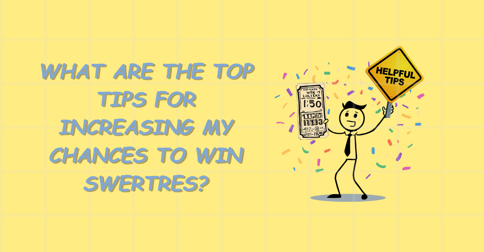 Read more about the article What Are the Top Tips for Increasing My Chances to Win Swertres?