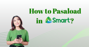 Read more about the article How To Pasaload in Smart?